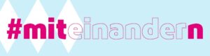#miteinandern